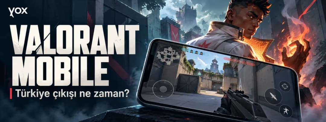 Valorant mobile ne zaman çıkacak? Türkiye ve global çıkış durumu