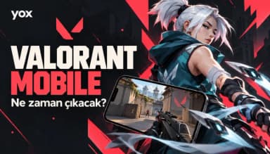 Valorant mobile ne zaman çıkacak? Türkiye ve global çıkış durumu